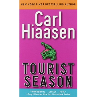 Tourist Season - Carl Hiaasen